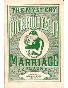 Cover of The Mystery of Love, Courtship and Marriage Explained.